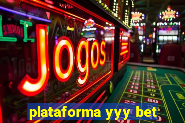 plataforma yyy bet